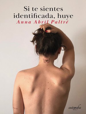 cover image of Si te sientes identificada, huye